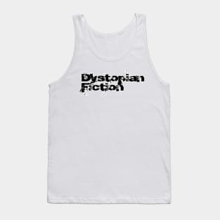 I write Dystopian Tank Top